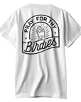 Pray for Thy Birdies Tee ('25 White)